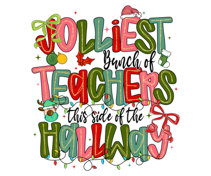 Jolliest Bunch of Teachers this side of the Hallway Tee