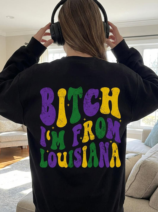 Bitch I'm From Louisiana DTF with Pocket