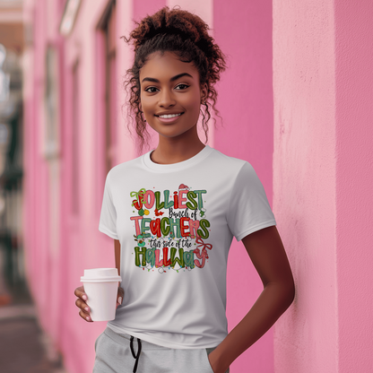 Jolliest Bunch of Teachers this side of the Hallway Tee